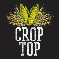 Crop Top Farm Pun Corn Farming - Agriculture - Funny Farmer T-shirt | Artistshot