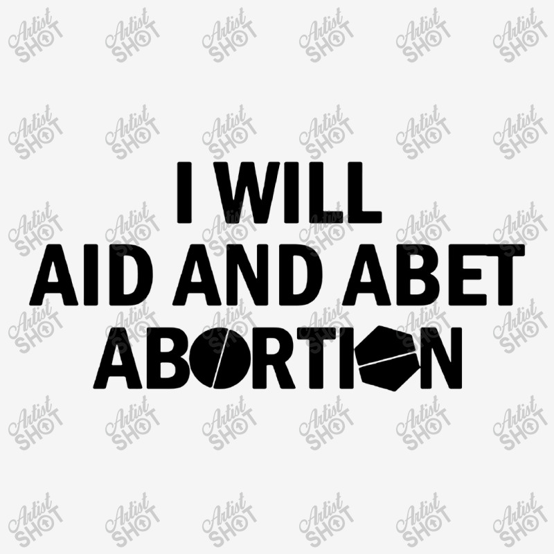 I Will Aid And Abet Abortion Adjustable Cap by Mr.Unyil | Artistshot