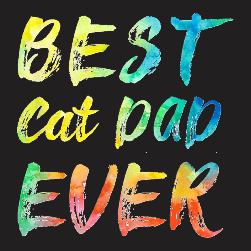 Funny Best Cat Dad Ever Father's Day Gift T-shirt | Artistshot