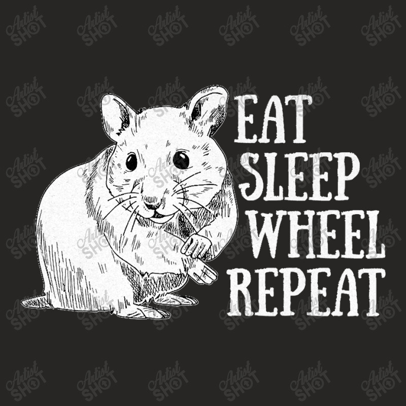 Eat Sleep Wheel Repeat Hamster Lovers Cute And Funny Design Premium Ladies Fitted T-Shirt by JOHNDTROUTMAN | Artistshot