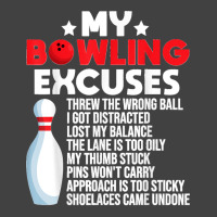 Funny Bowling Excuses For Bowler Vintage T-shirt | Artistshot