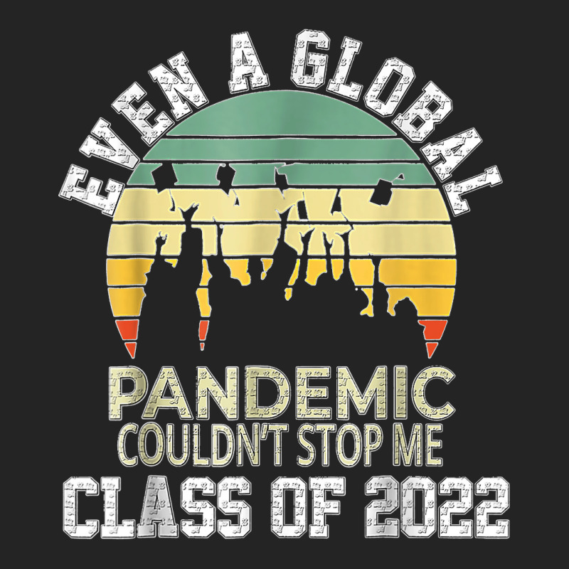 Even A Global Pandemic Could Not Stop Me Graduation Day 2022 3/4 Sleeve Shirt | Artistshot