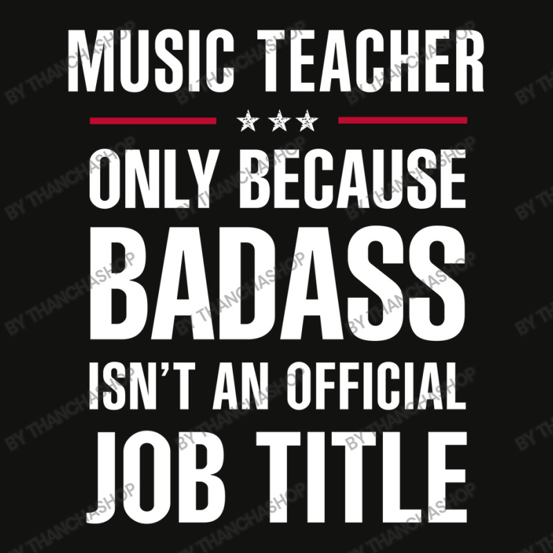 Music Teacher Because Badass Isn't A Job Title Bridal Gift Scorecard Crop Tee by thanchashop | Artistshot