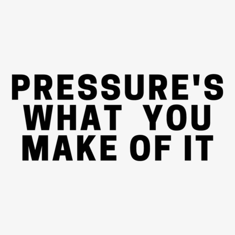 Pressure_s What You Make Of It - Daniel Ricciardo Quote Ladies Fitted T-Shirt by APRILHOLLARS | Artistshot