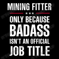 Mining Fitter Because Badass Isn't A Job Title Bridal Gift Youth Sweatshirt | Artistshot