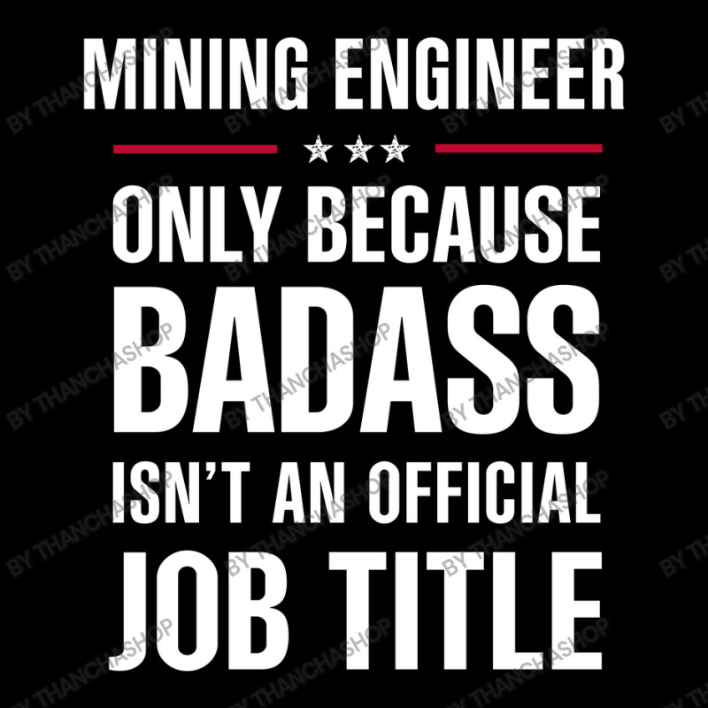 Mining Engineer Because Badass Isn't A Job Title Bridal Gift V-Neck Tee by thanchashop | Artistshot