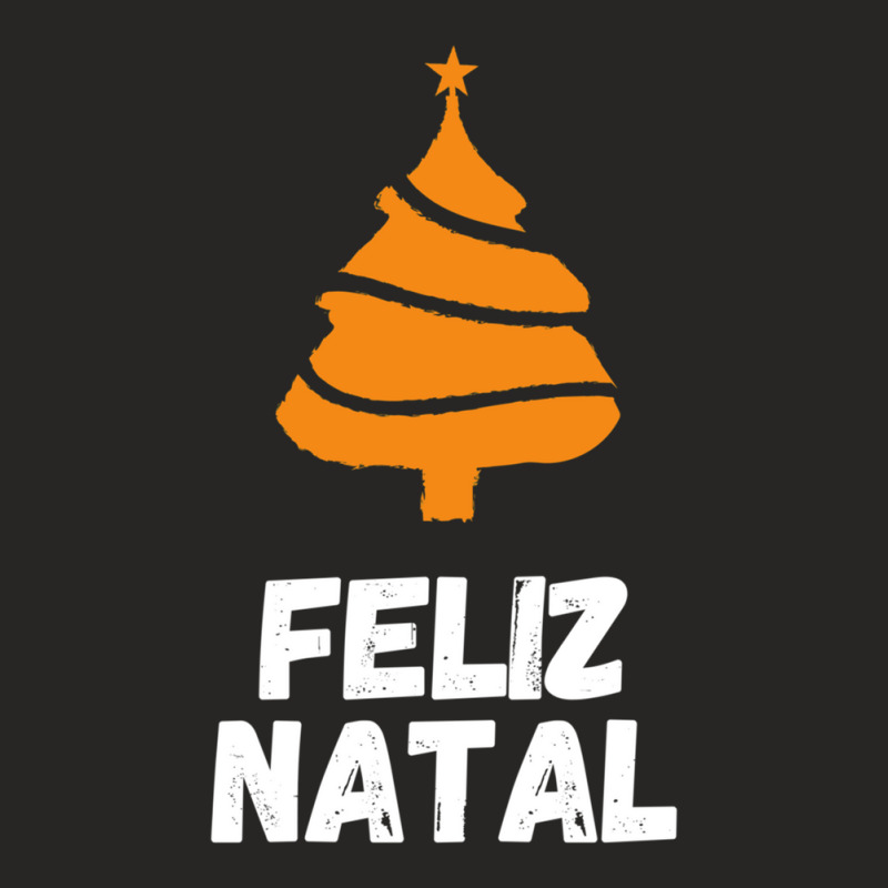 Merry Christmas In Brazilian Feliz Natal Ladies Fitted T-Shirt by AndreaSaizon | Artistshot