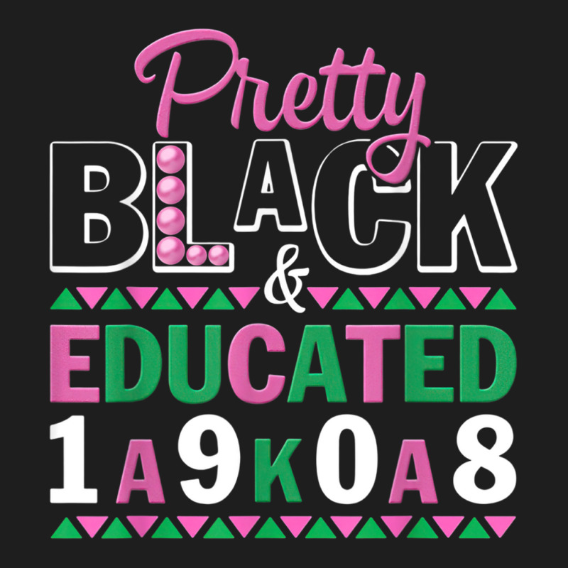 Pretty Black And Educated J15 Founder's Day Aka Women Classic T-shirt | Artistshot