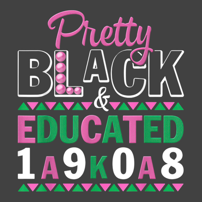 Pretty Black And Educated J15 Founder's Day Aka Women Vintage T-shirt | Artistshot