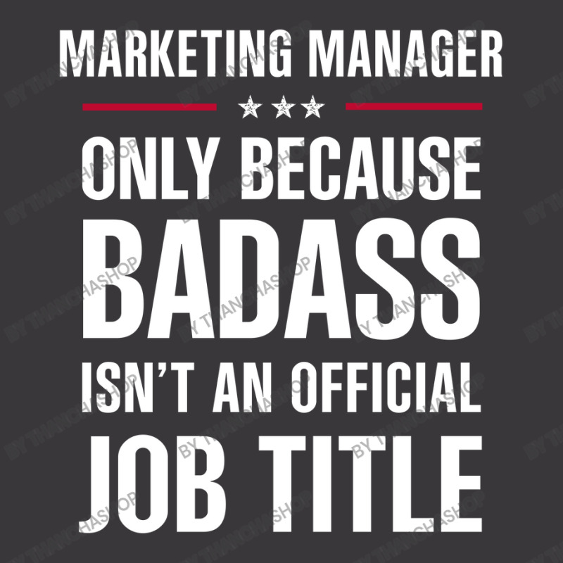 Marketing Manager Because Badass Isn't A Job Title Ladies Curvy T-Shirt by thanchashop | Artistshot