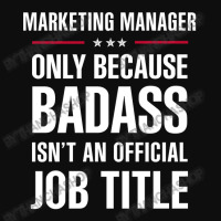 Marketing Manager Because Badass Isn't A Job Title Crop Top | Artistshot