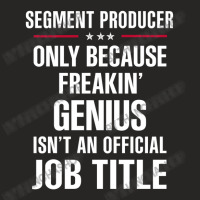 Gift For Freakin' Genius Segment Producer Ladies Fitted T-shirt | Artistshot