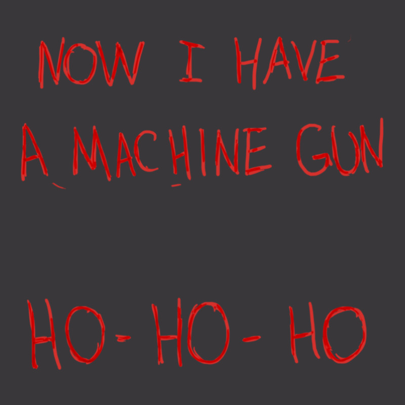 Now I Have A Machine Gun Ho-ho-ho Ladies Curvy T-Shirt by DanielPaulMcdonald | Artistshot