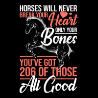 Horse Rider - Horses Will Never Break Your Heart - Horse Maternity Scoop Neck T-shirt | Artistshot