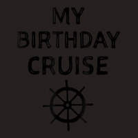 Birthday Cruise Cruise Ship Accessories Tank Top | Artistshot