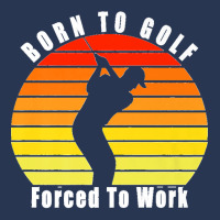 Born To Golf Forced To Work Golfing Golf Course Golfer Clubs Premium Men Denim Jacket | Artistshot