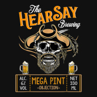 Hearsay Mega Pint Brewing Objection  Mega Pint Graphic T-shirt | Artistshot