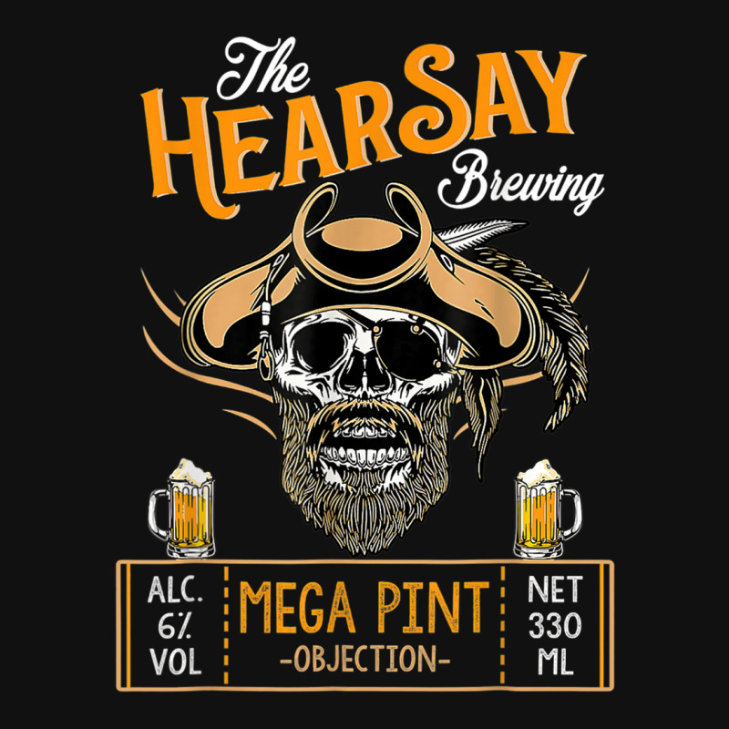 Hearsay Mega Pint Brewing Objection  Mega Pint Graphic T-shirt | Artistshot