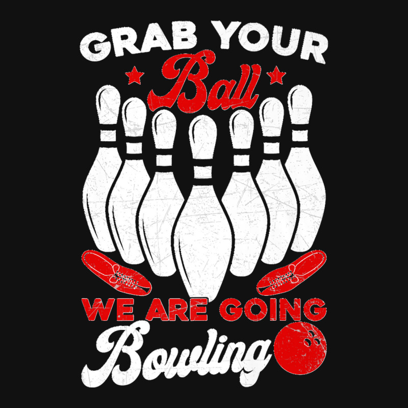 Funny Bowling Gone Your Balls We're Going Bowling Premium Shield Patch 