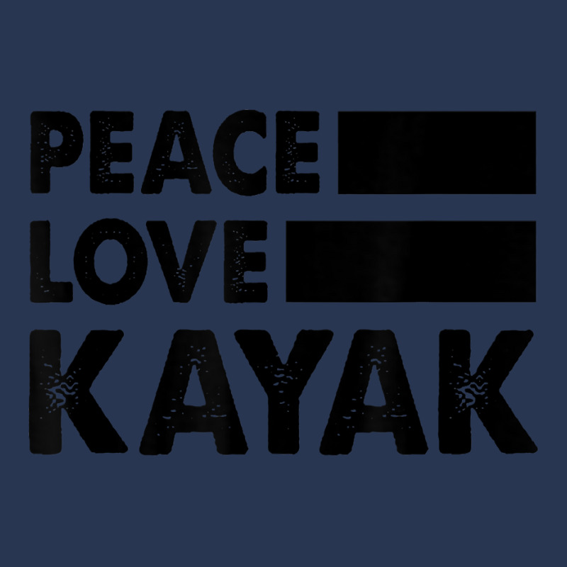 Peace Love Kayak Canoe Kayaking Rower Rowing Paddle Row T Shirt Men Denim Jacket | Artistshot