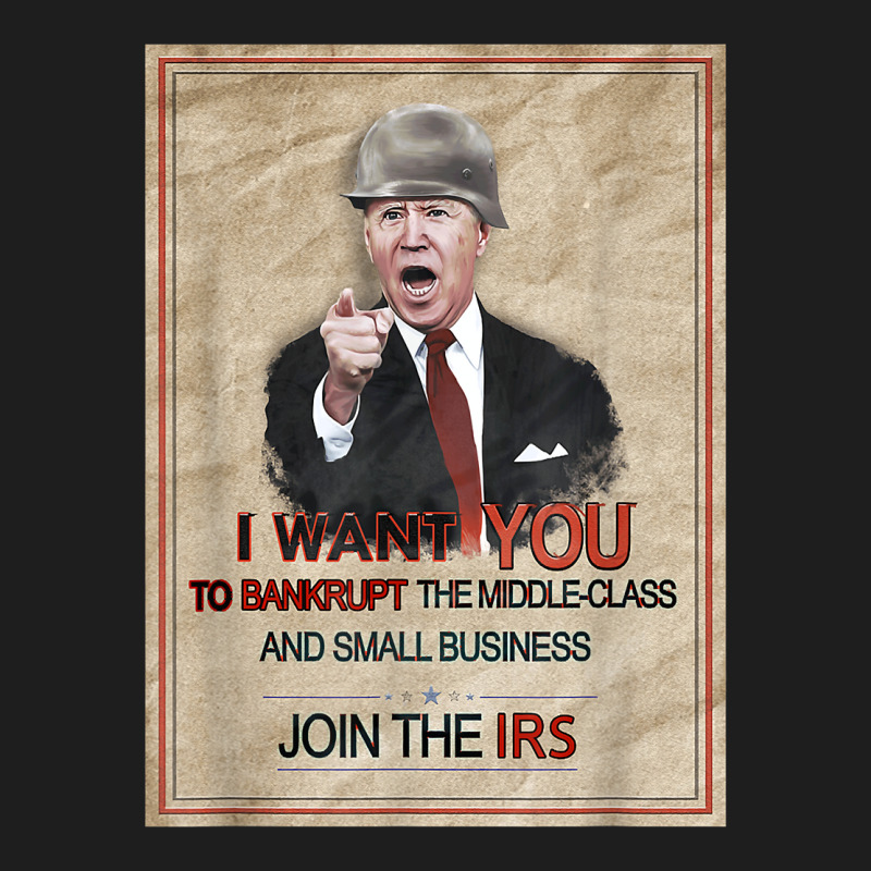 Republican Meme   Joe Biden Tax Irs Internal Revenue Service T Shirt Classic T-shirt | Artistshot