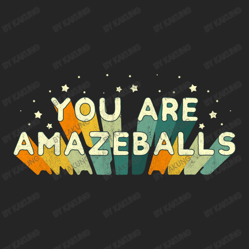 You Are Amazeballs Unisex Hoodie | Artistshot