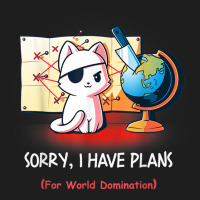 Sorry I Have Plans For World Domination Sarcastic Plan Cat T Shirt Classic T-shirt | Artistshot