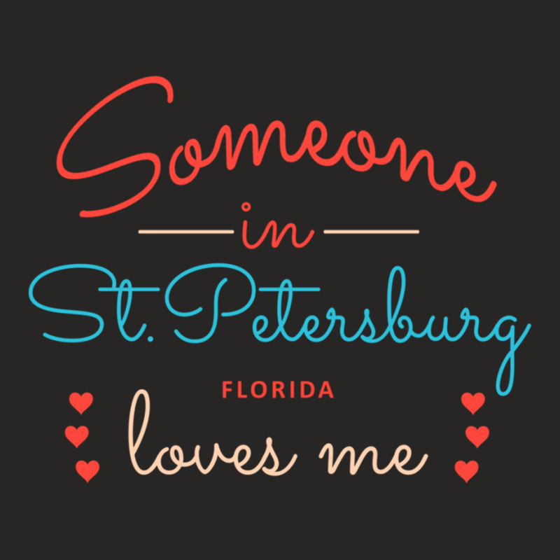 Someone In St. Petersburg Loves Me Pullover Hoodie Ladies Fitted T-Shirt by thurz | Artistshot