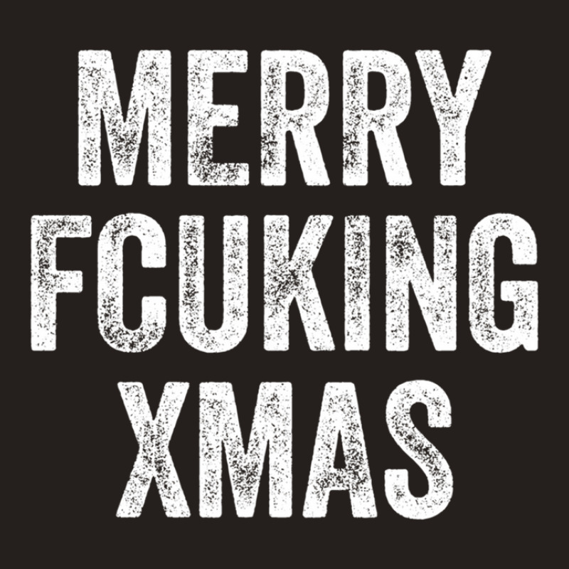 Merry Fucking Christmas1 Tank Top by MarshaMiron | Artistshot