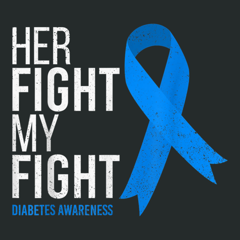 Her Fight Is My Fight Diabetes Awareness T1d Type 1 Women's Triblend Scoop T-shirt by CherieColletteBoggan | Artistshot