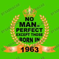 No Man Is Perfect Except Those Born In 1963 Graphic T-shirt | Artistshot