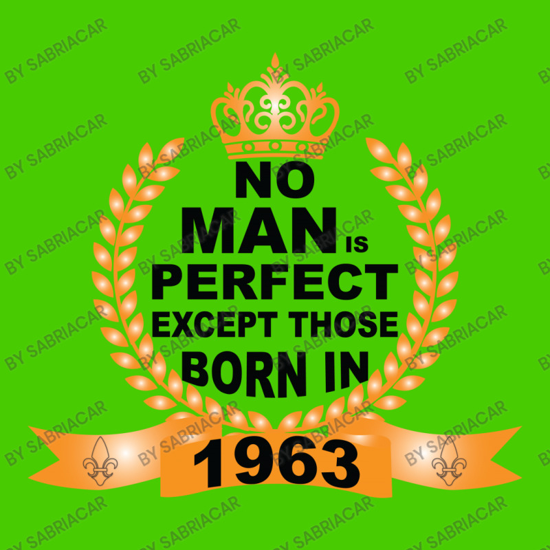 No Man Is Perfect Except Those Born In 1963 Graphic T-shirt | Artistshot