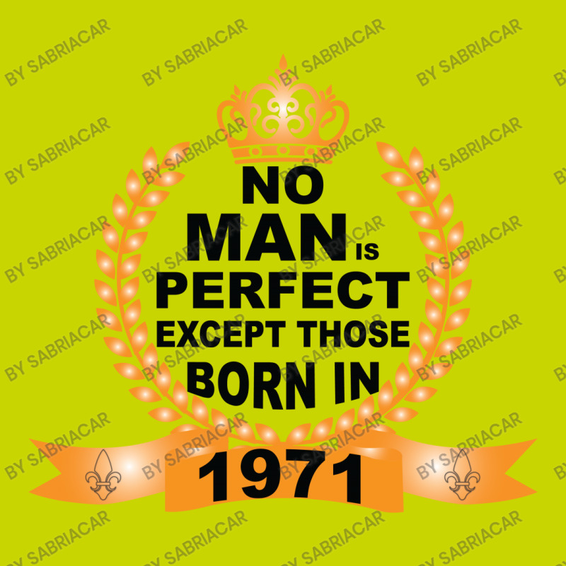 No Man Is Perfect Except Those Born In 1971 Graphic T-shirt | Artistshot