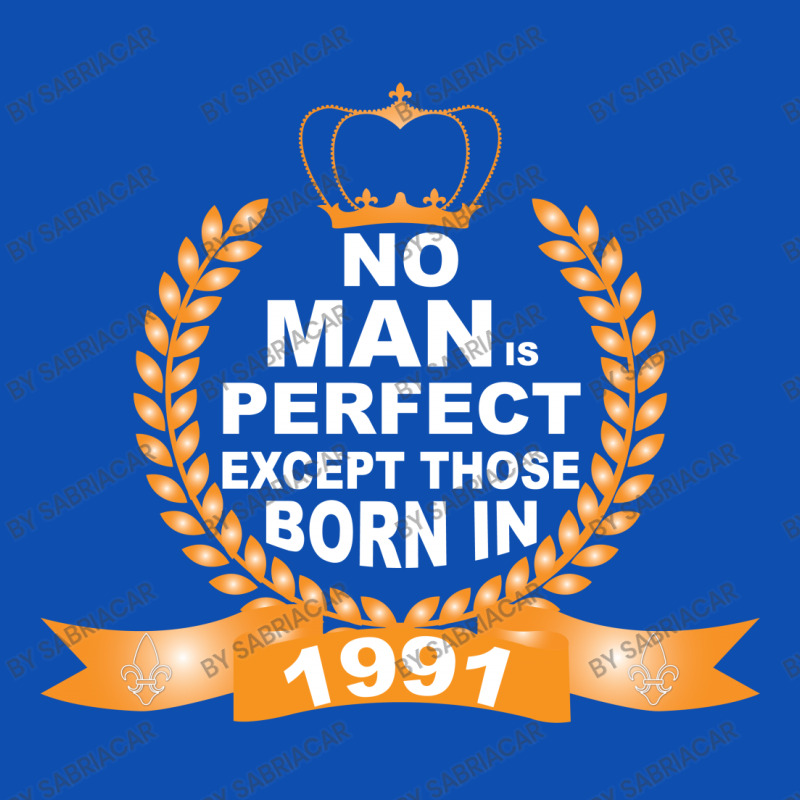 No Man Is Perfect Except Those Born In 1990 Graphic T-shirt | Artistshot