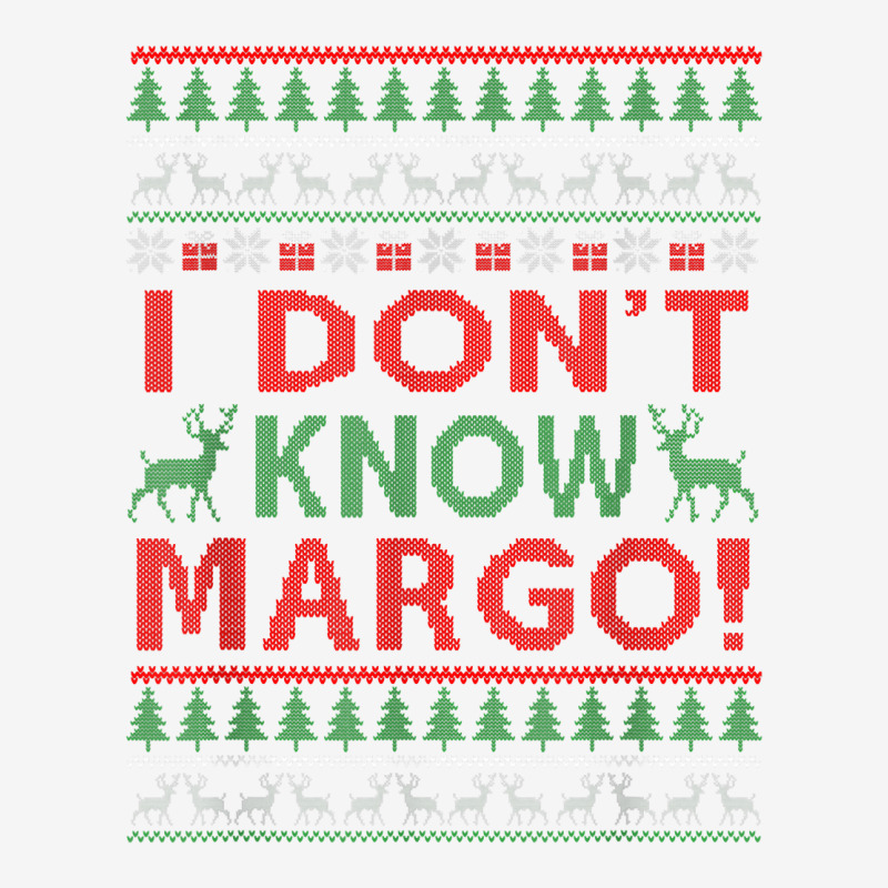 I Don't Know Margo   Funny Christmas Instead Sweat Ugly Xmas T Shirt Adjustable Cap by annien | Artistshot