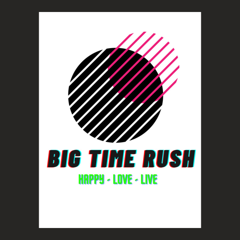 Big Time Rushhappy Love Live Ladies Fitted T-Shirt by CAROLEEGRAY2 | Artistshot