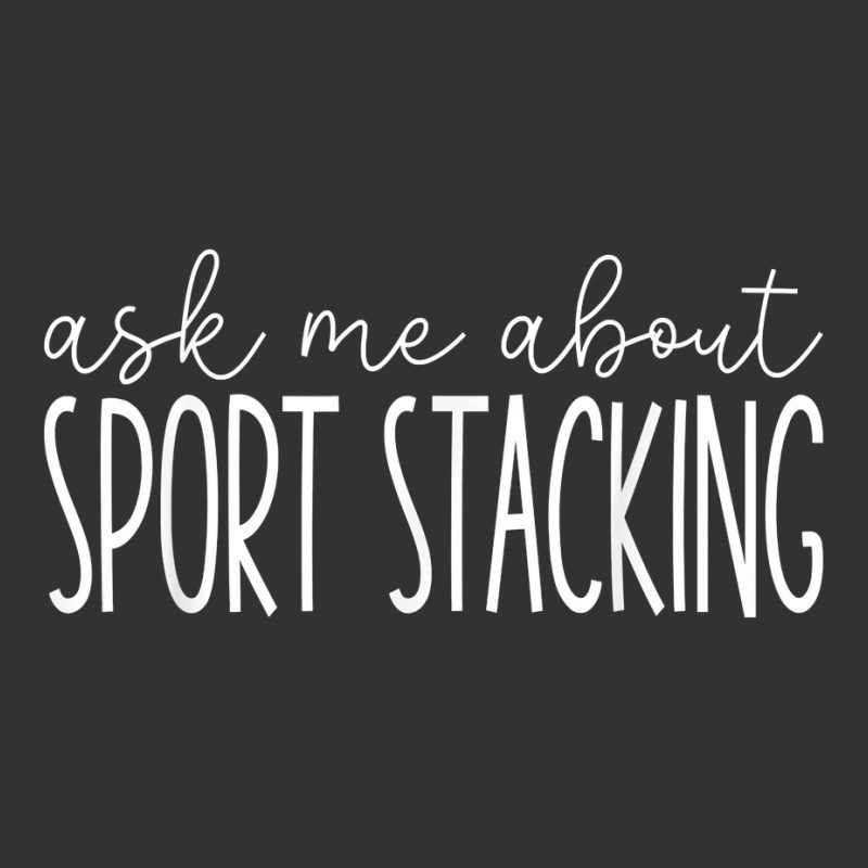 Ask Me About Sport Stacking   Funny Cups Stacker T Shirt Baby Bodysuit by tzecluco | Artistshot