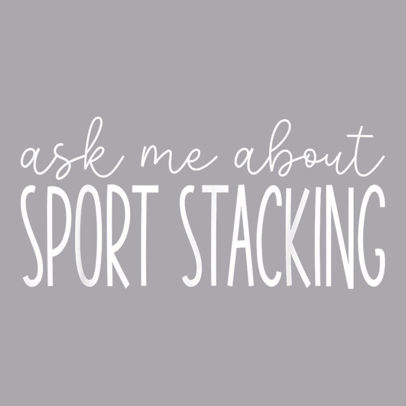 Ask Me About Sport Stacking   Funny Cups Stacker T Shirt Youth 3/4 Sleeve by tzecluco | Artistshot