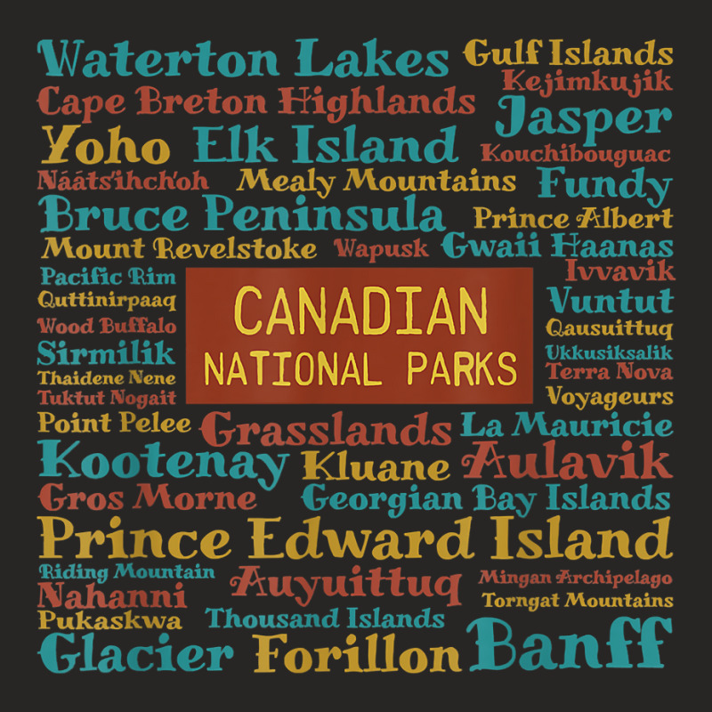 Canadian National Parks List Word Cloud Art Souvenir T Shirt Ladies Fitted T-Shirt by rowenapas5d | Artistshot