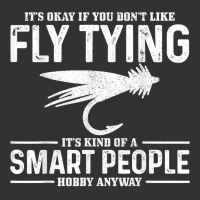 Fly Tying Smart People Hobby Fisherman Funny Fly Fishing T Shirt Baby Bodysuit | Artistshot