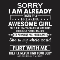 Mens Sorry I'm Already Taken By A Freaking Awesome Girl T-shirt | Artistshot