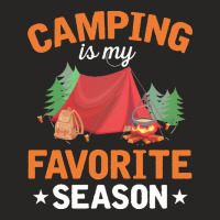 Camping T  Shirt Camping Is My Favorite Season T  Shirt Ladies Fitted T-shirt | Artistshot