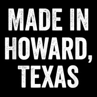 Made In Howard Texas T Shirt Lightweight Hoodie | Artistshot