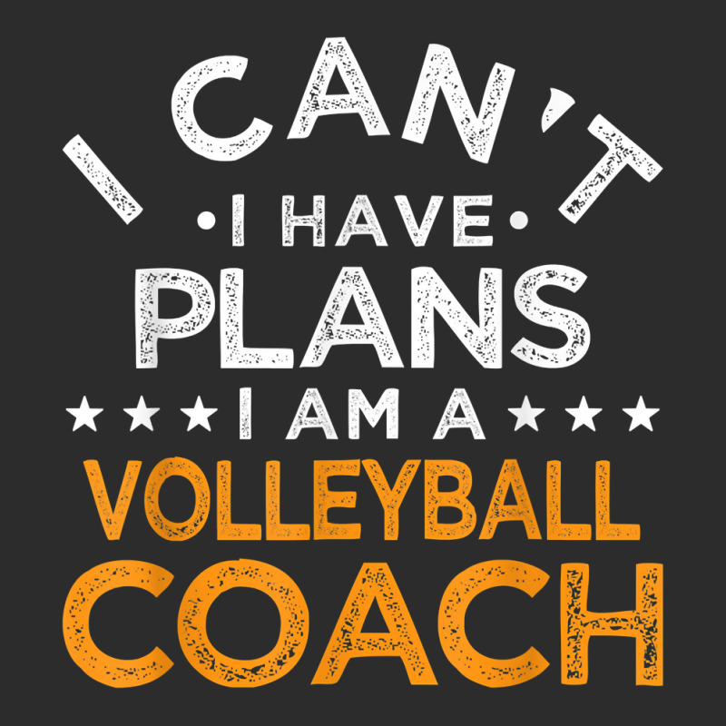 I Can't I Have Plans Volleyball Coach Funny T Shirt Exclusive T-shirt | Artistshot