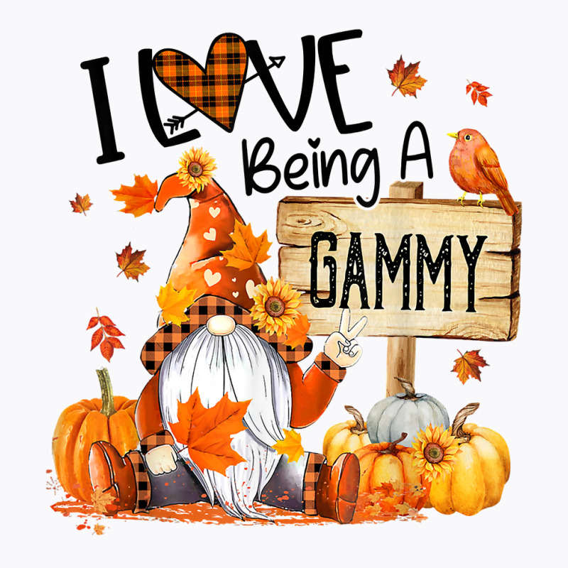 I Love Being Gammy Cute Gnome Pumpkin Thanksgiving T Shirt T-shirt | Artistshot