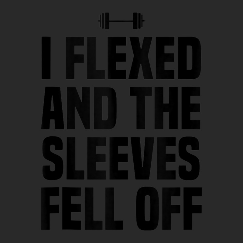 I Flexed And The Sleeves Fell Off Funny Gym Workout Tank Top Toddler T-shirt | Artistshot