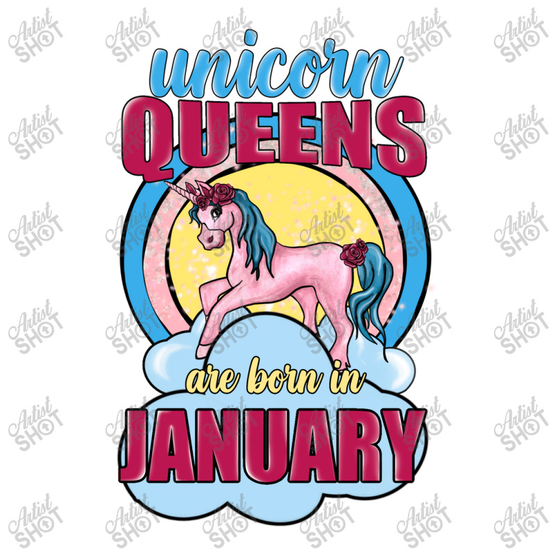 Unicorn Queens Are Born In January Sticker | Artistshot