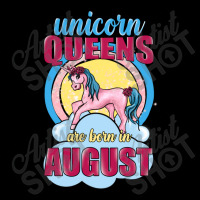 Unicorn Queens Are Born In August Legging | Artistshot