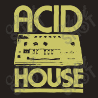 #acidhouse Bass #synth #iconichouse Music #synthesiser Dj #unofficial Tank Top | Artistshot