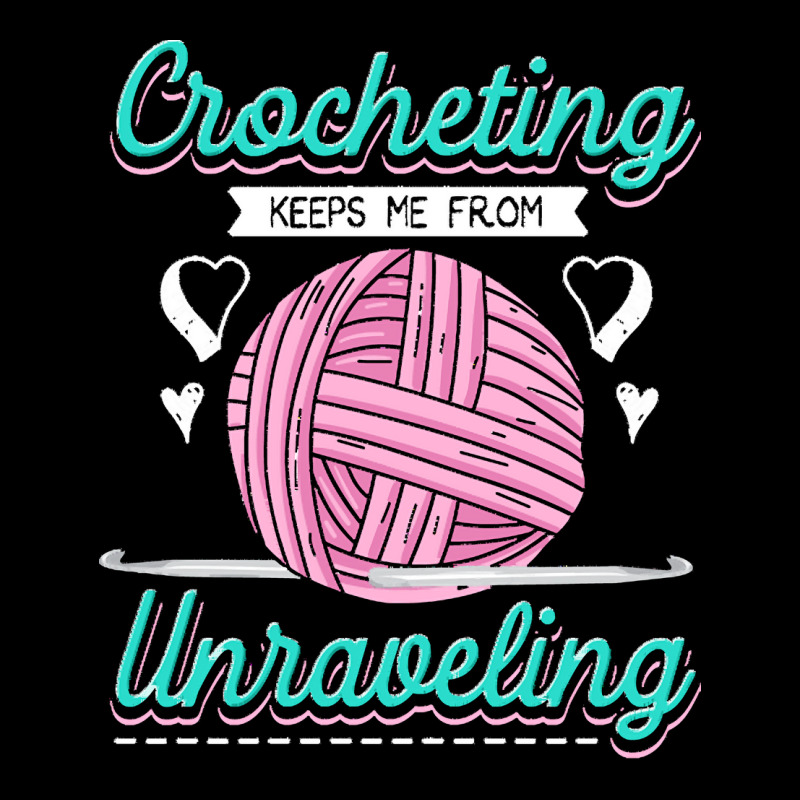 Dressmaker T  Shirt Crocheting Keeps Me From Unravelling T  Shirt Unisex Jogger | Artistshot